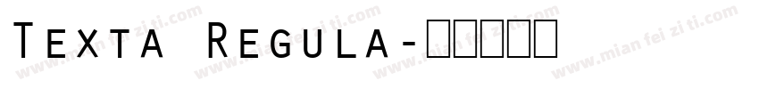 Texta Regula字体转换